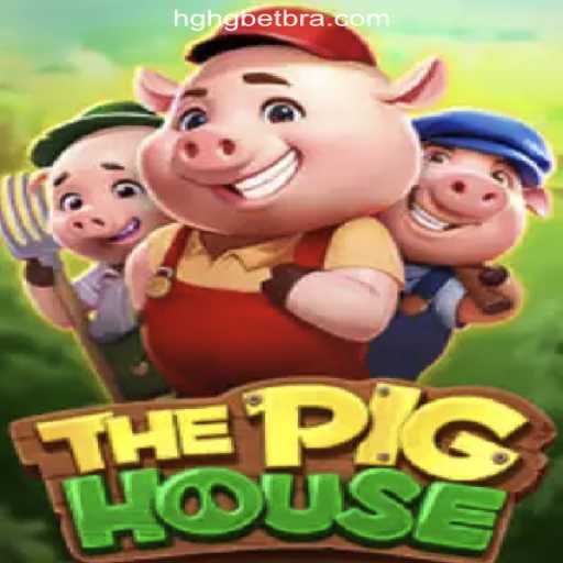 The Exciting World of ThePigHouse and HGHGBET.com Oficial Slots Brasil #1